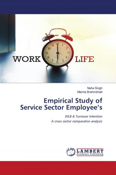 Empirical Study of Service Sector Employee's
