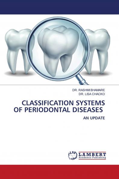 CLASSIFICATION SYSTEMS OF PERIODONTAL DISEASES