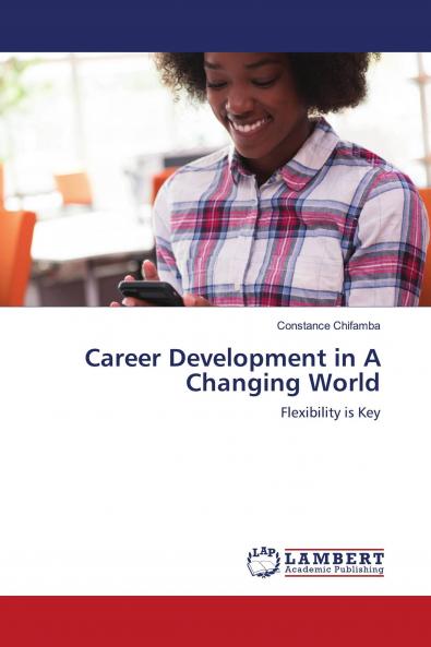 Career Development in A Changing World