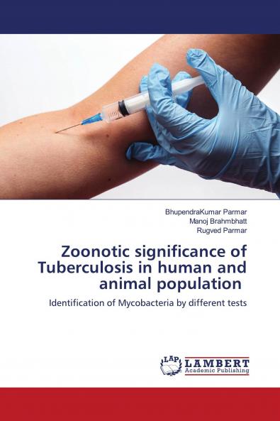 Zoonotic significance of Tuberculosis in human and animal population