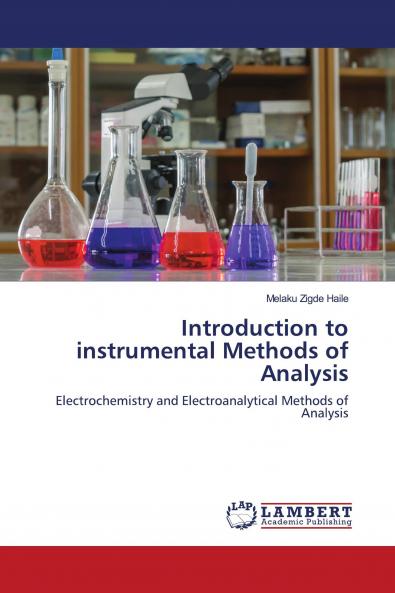 Introduction to instrumental Methods of Analysis
