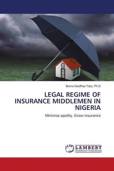 LEGAL REGIME OF INSURANCE MIDDLEMEN IN NIGERIA