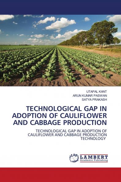TECHNOLOGICAL GAP IN ADOPTION OF CAULIFLOWER AND CABBAGE PRODUCTION