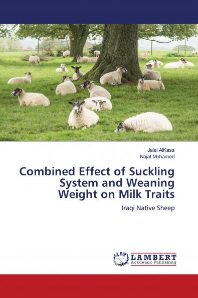 Combined Effect of Suckling System and Weaning Weight on Milk Traits
