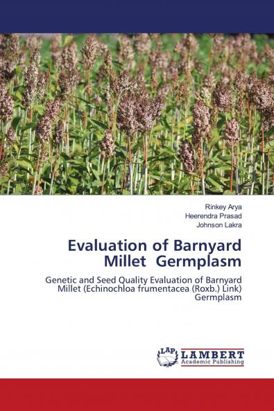 Evaluation of Barnyard Millet Germplasm