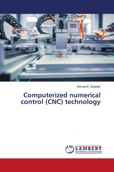 Computerized numerical control (CNC) technology