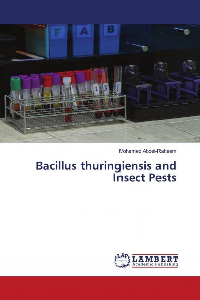 Bacillus thuringiensis and Insect Pests