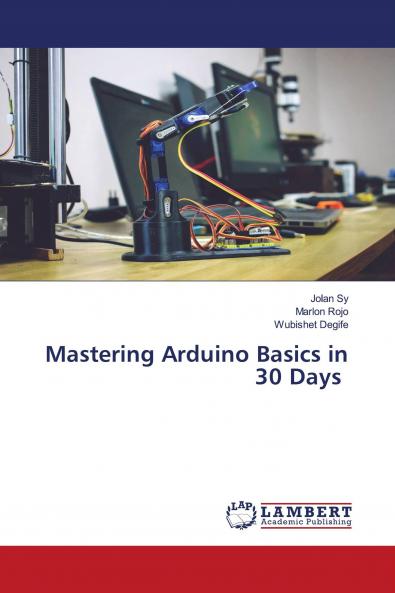 Mastering Arduino Basics in 30 Days