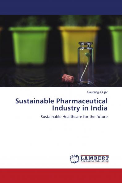Sustainable Pharmaceutical Industry in India