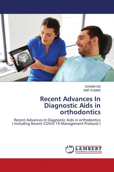 Recent Advances In Diagnostic Aids in orthodontics