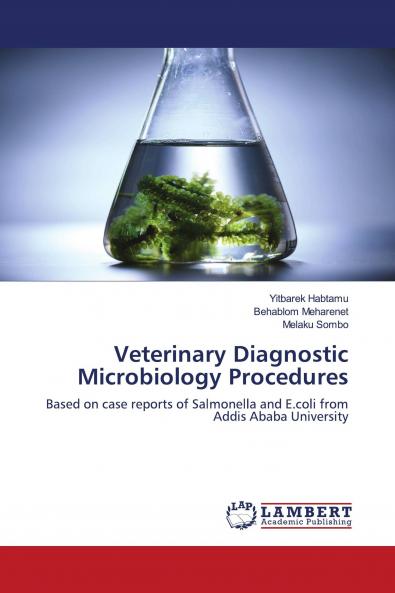 Veterinary Diagnostic Microbiology Procedures