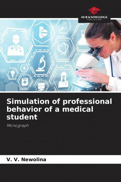 Simulation of professional behavior of a medical student