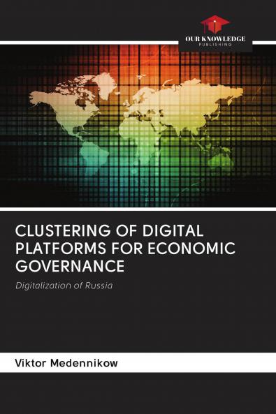 CLUSTERING OF DIGITAL PLATFORMS FOR ECONOMIC GOVERNANCE