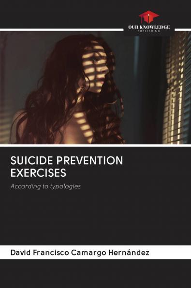 SUICIDE PREVENTION EXERCISES