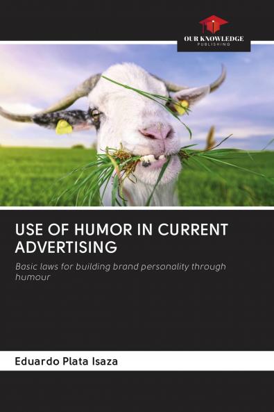 USE OF HUMOR IN CURRENT ADVERTISING