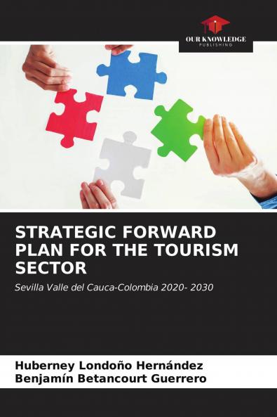 STRATEGIC FORWARD PLAN FOR THE TOURISM SECTOR