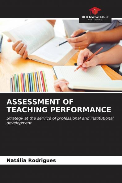 ASSESSMENT OF TEACHING PERFORMANCE