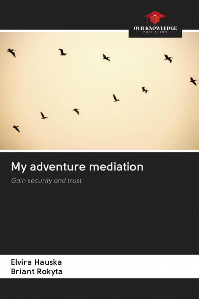 My adventure mediation