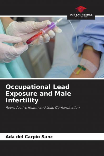 Occupational Lead Exposure and Male Infertility