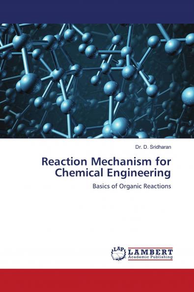 Reaction Mechanism for Chemical Engineering