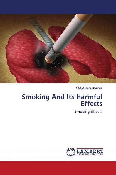 Smoking And Its Harmful Effects