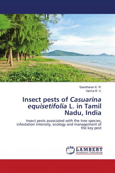 Insect pests of Casuarina equisetifolia L. in Tamil Nadu India