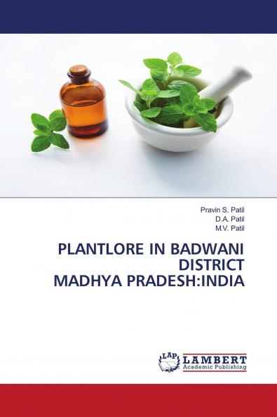PLANTLORE IN BADWANI DISTRICT MADHYA PRADESH:INDIA