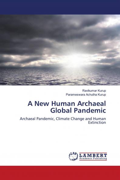 A New Human Archaeal Global Pandemic
