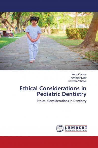 Ethical Considerations in Pediatric Dentistry
