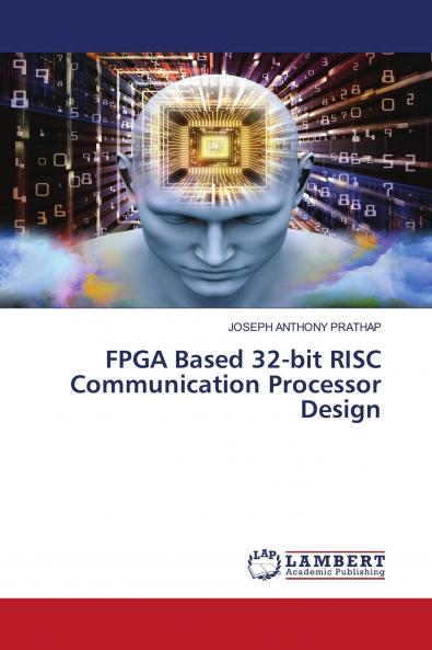 FPGA Based 32-bit RISC Communication Processor Design