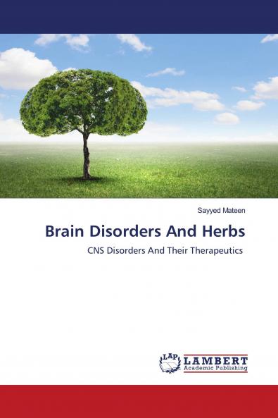 Brain Disorders And Herbs