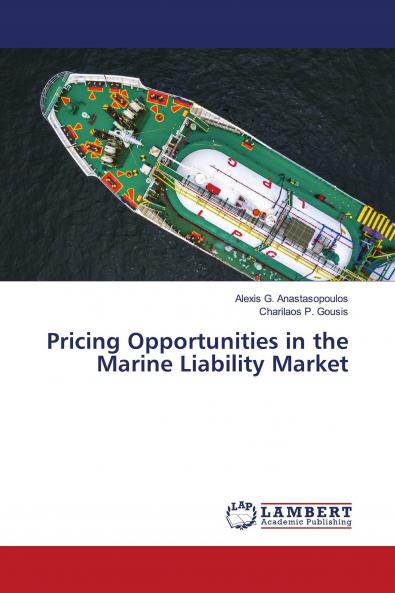 Pricing Opportunities in the Marine Liability Market