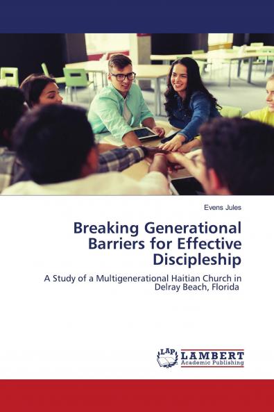 Breaking Generational Barriers for Effective Discipleship