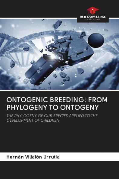 ONTOGENIC BREEDING: FROM PHYLOGENY TO ONTOGENY