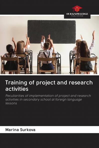 Training of project and research activities