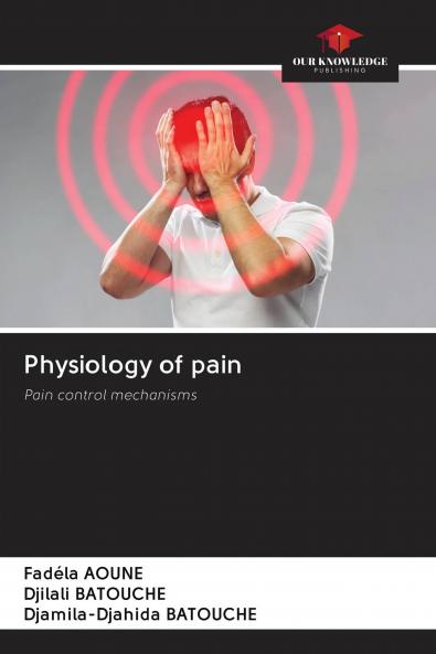 Physiology of pain