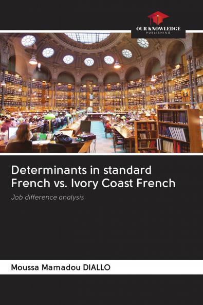 Determinants in standard French vs. Ivory Coast French