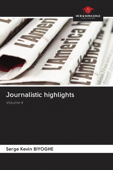 Journalistic highlights