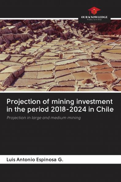 Projection of mining investment in the period 2018-2024 in Chile