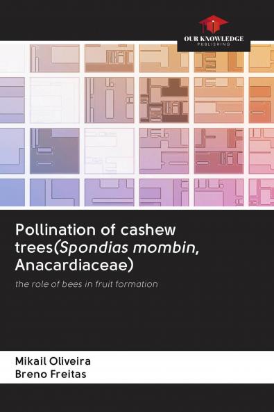 Pollination of cashew trees(Spondias mombin Anacardiaceae)