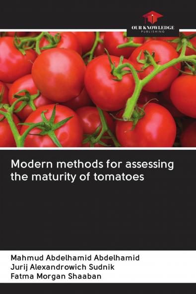 Modern methods for assessing the maturity of tomatoes