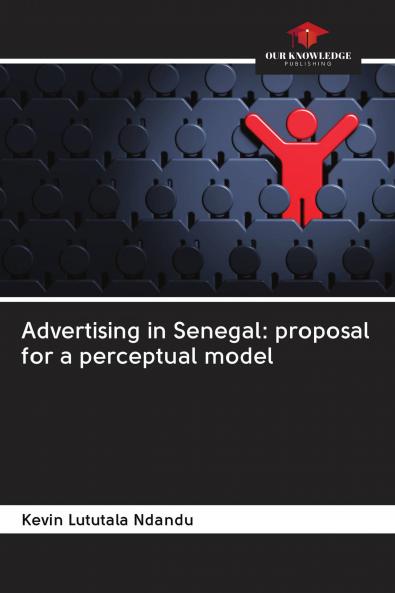 Advertising in Senegal: proposal for a perceptual model