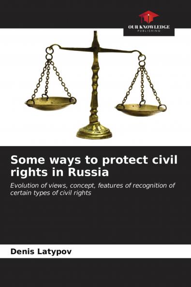 Some ways to protect civil rights in Russia