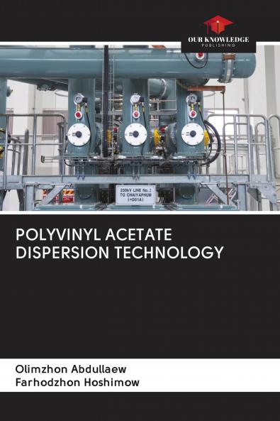 POLYVINYL ACETATE DISPERSION TECHNOLOGY