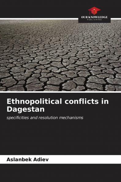 Ethnopolitical conflicts in Dagestan