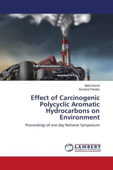 Effect of Carcinogenic Polycyclic Aromatic Hydrocarbons on Environment