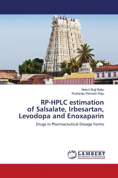 RP-HPLC estimation of Salsalate Irbesartan Levodopa and Enoxaparin