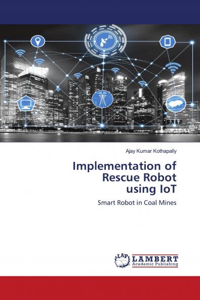 Implementation of Rescue Robot using IoT