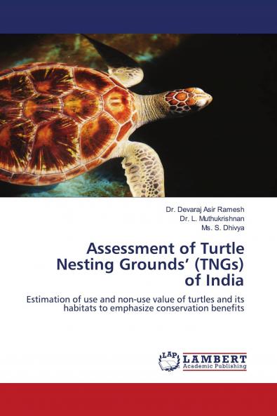 Assessment of Turtle Nesting Grounds��� (TNGs)of India