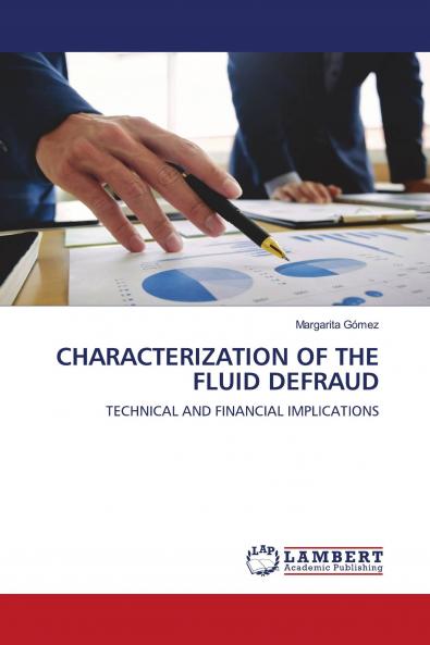 CHARACTERIZATION OF THE FLUID DEFRAUD